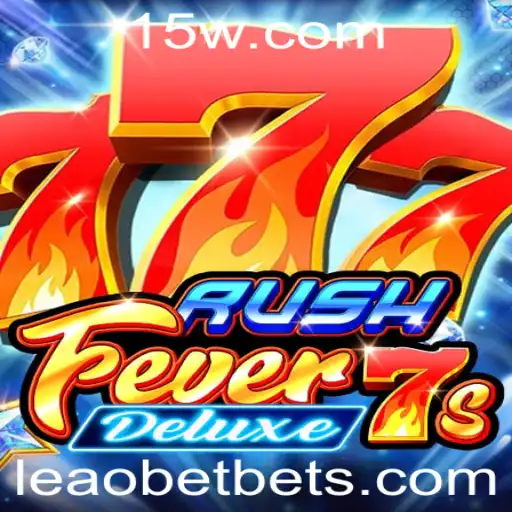Descubra o Fascinante Mundo de RushFever7sDeluxe com Leaobet